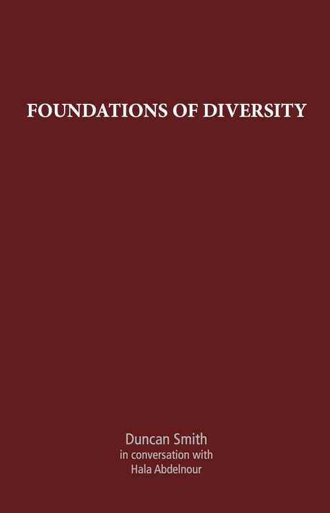 Foundations of Diversity - Duncan Smith