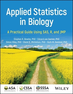 Applied Statistics in Biology - Stephen R. Bowley, Edzard Van Santen, Simon Riley, Diane K. Michelson, Ruth M. Hummel
