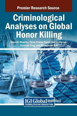 Criminological Analyses on Global Honor Killing - 