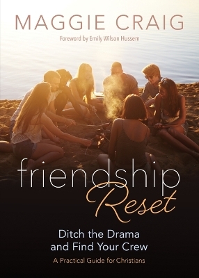 Friendship Reset - Maggie Craig