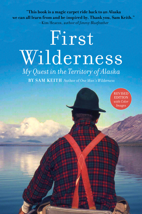 First Wilderness, Revised Edition - Sam Keith