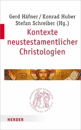 Kontexte neutestamentlicher Christologien - 