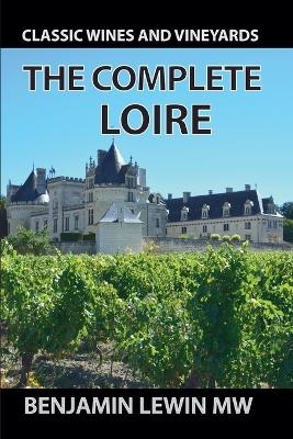 The Complete Loire - Benjamin Lewin