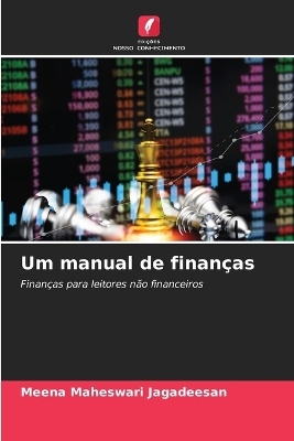 Um manual de finan&ccedil;as - Meena Maheswari Jagadeesan