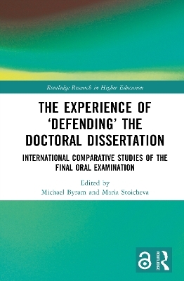The Experience of ‘Defending’ the Doctoral Dissertation - 