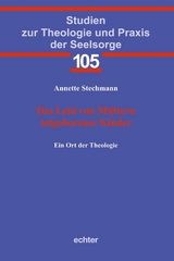 Das Leid von M&uuml;ttern totgeborener Kinder - Annette Stechmann