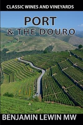 Port & The Douro - Benjamin Lewin
