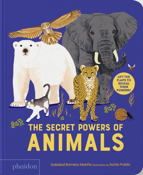 The Secret Powers of Animals - Soledad Romero Mari&ntilde;o