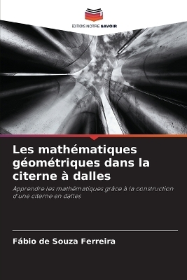 Les mathématiques géométriques dans la citerne à dalles