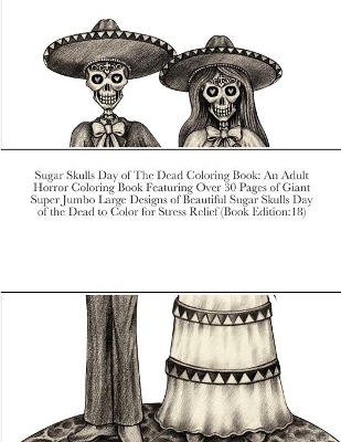 Sugar Skulls Day of The Dead Coloring Book - Beatrice Harrison