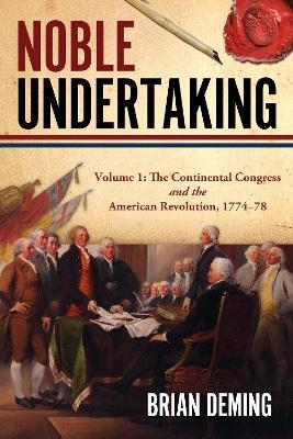 Noble Undertaking - Brian Deming