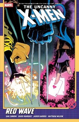 Uncanny X-Men by Gail Simone Vol. 1: Red Wave - Gail Simone