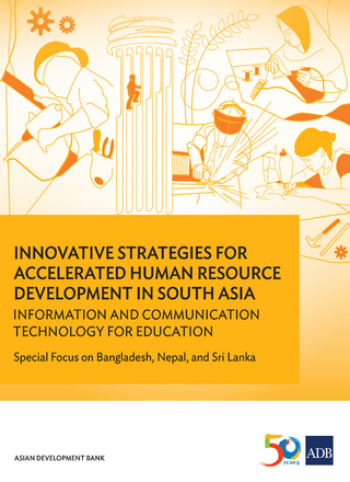 Innovative Strategies for Accelerated Human Resources Development in South Asia