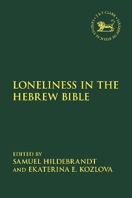Loneliness in the Hebrew Bible - 