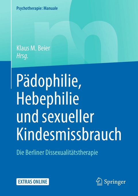 P&auml;dophilie, Hebephilie und sexueller Kindesmissbrauch - 