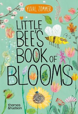 Little Bee's Book of Blooms - Yuval Zommer