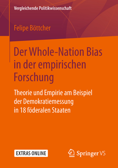 Der Whole-Nation Bias in der empirischen Forschung - Felipe B&ouml;ttcher