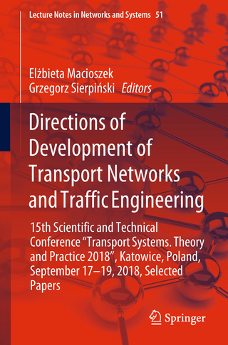 Directions of Development of Transport Networks and Traffic Engineering