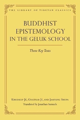 Buddhist Epistemology in the Geluk School