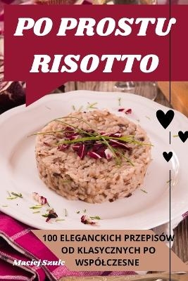 Po Prostu Risotto