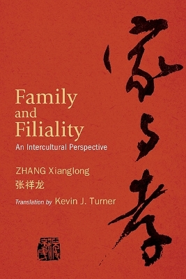Family and Filiality - Xianglong Zhang