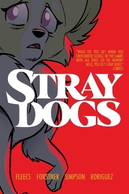 Stray Dogs: Omnibite Edition - Tony Fleecs
