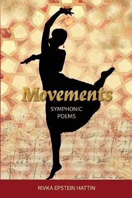 Movements - Rivka Epstein Hattin