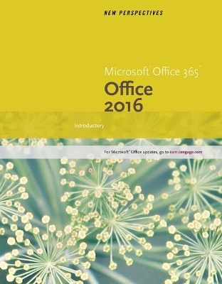 New Perspectives Microsoft® Office 365 & Office 2016 : Introductory,  Loose-leaf Version - Ann Shaffer
