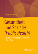 Gesundheit und Soziales (Public Health) - Ulrich Lohmann