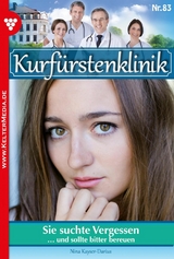 Sie suchte Vergessen - Nina Kayser-Darius