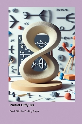 Partial Diffy Qs - Igor Laplace