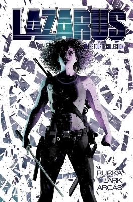 Lazarus: The Fourth Collection - Greg Rucka