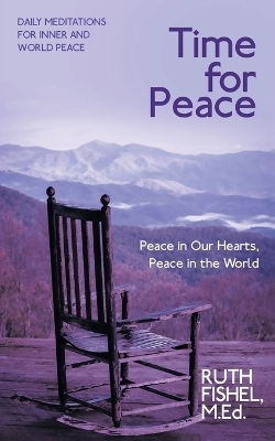 Time for Peace - Ruth Fishel M Ed
