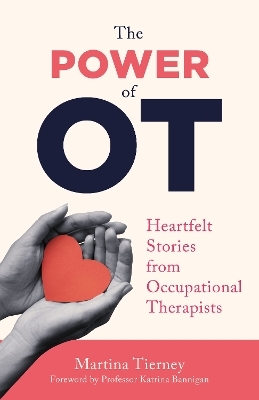 The Power of OT - Martina Tierney