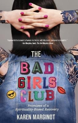 The Bad Girls Club - Karen Marginot