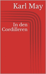 In den Cordilleren - Karl May