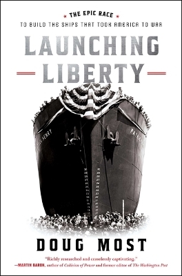 Launching Liberty - Doug Most