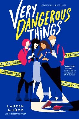 Very Dangerous Things - Lauren Mu&ntilde;oz
