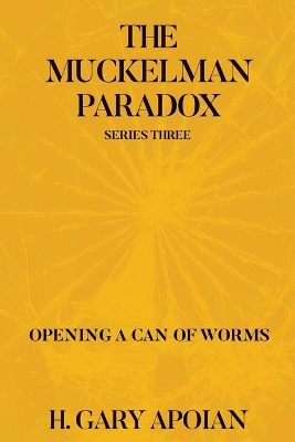 The Muckelman Paradox - H Gary Apoian