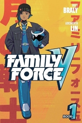 Family Force V: Book One - Matt Braly
