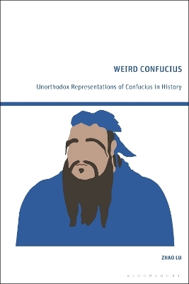 Weird Confucius - Zhao Lu