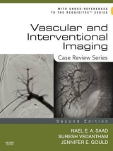 Vascular and Interventional Imaging - Gould, Jennifer E.; Vedantham, Suresh; Khaja, Minhaj; Saad, Nael
