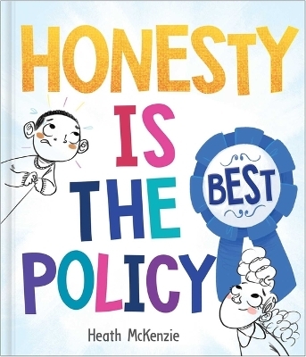 Honesty Is the Best Policy - Heath McKenzie