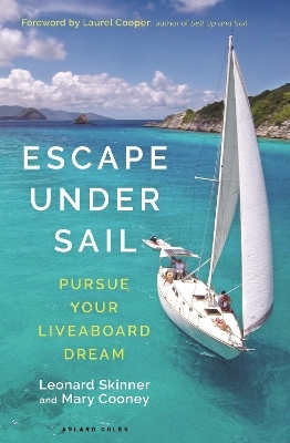 Escape Under Sail - Leonard Skinner, Mary Cooney
