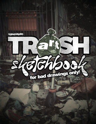 Rawnasan Trash Art Sketchbook for Bad Drawings Only -  Rawnasan