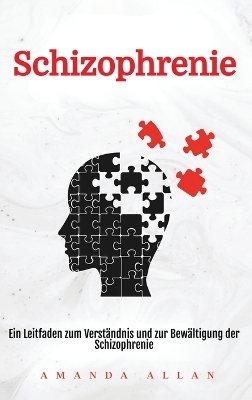 Schizophrenie - Amanda Allan