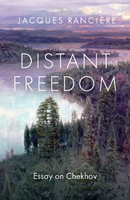 Distant Freedom - Jacques Ranciere