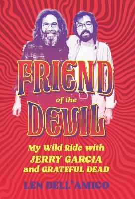 Friend of the Devil - Len Dell'amico