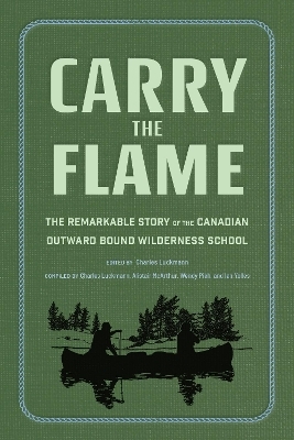 Carry the Flame - Charles Luckmann, Ian Yolles, Alistair McArthur, Wendy Pieh