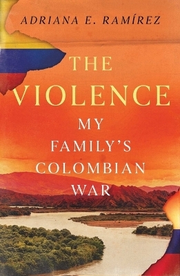The Violence - Adriana E Ramirez
